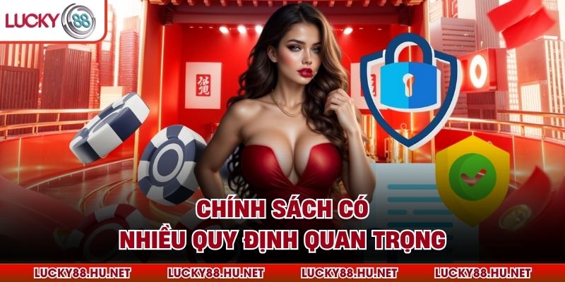 Chính sách có nhiều quy định quan trọng