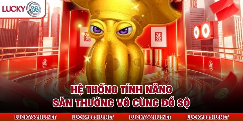 Hệ thống tính năng săn thưởng vô cùng đồ sộ