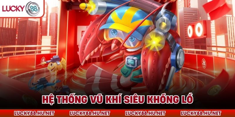 Hệ thống vũ khí siêu khổng lồ