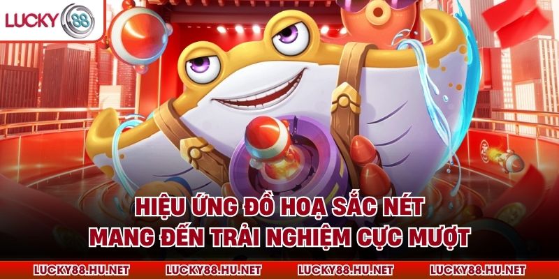 Hiệu ứng đồ hoạ sắc nét mang đến trải nghiệm cực mượt