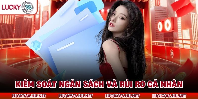 Kiểm soát ngân sách và rủi ro cá nhân